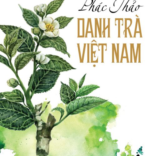 danhtra (2) Phác Thảo Danh Trà Việt Nam (Bìa Cứng)