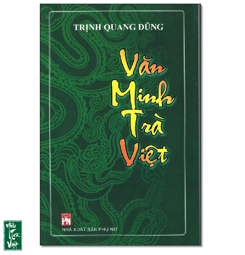 Văn Minh Trà Việt - Kho tư liệu văn hóa trà Việt