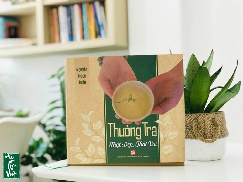 Cuốn sách trà Việt "Thưởng trà thật đẹp, thật vui"