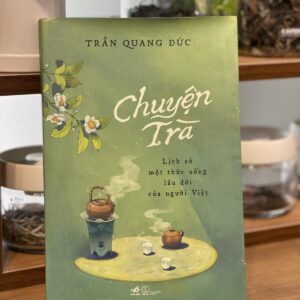 Sách Chuyện Trà – TG Trần Quang Đức