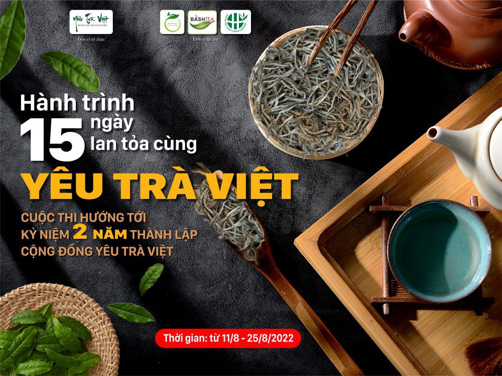 Hành trình 15 ngày lan tỏa cùng Yêu trà Việt