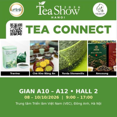 Không gian Tea Connect gian A10-A12 Tea Show Hà Nội 2026: Travina, Chè Kho Bằng An, Yorda, Amusung